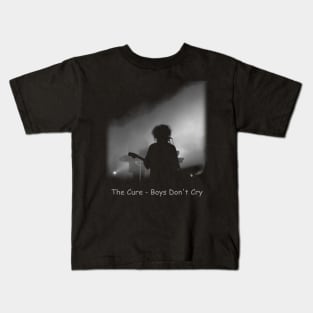 the cure - boys don't cry Kids T-Shirt